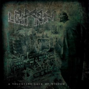 Loimann - A Voluntary Lack Of Wisdom ryhmässä CD @ Bengans Skivbutik AB (3488367)