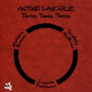 Sanchez Antonio - Three Times Three ryhmässä CD @ Bengans Skivbutik AB (3489560)