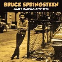 Springsteen Bruce - Max's Kansas City 1973 ryhmässä VINYYLI @ Bengans Skivbutik AB (3489844)
