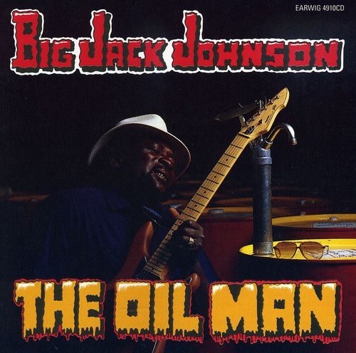 Johnson Big Jack - Oil Man ryhmässä CD / Jazz/Blues @ Bengans Skivbutik AB (3490606)
