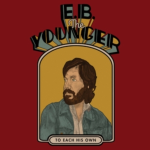 E.B. The Younger - To Each His Own ryhmässä CD @ Bengans Skivbutik AB (3490759)
