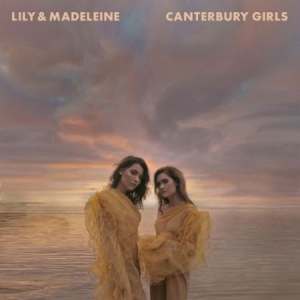 Lily & Madeleine - Canterbury Girls ryhmässä VINYYLI / Country @ Bengans Skivbutik AB (3492177)