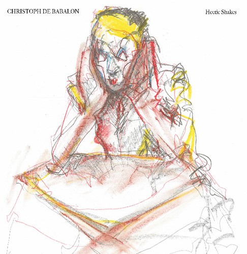 De Babalon Christoph - Hectic Shakes ryhmässä VINYYLI / Rock @ Bengans Skivbutik AB (3492325)