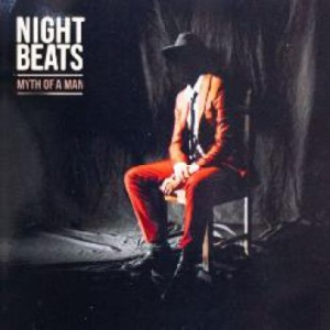 Night Beats - Myth Of A Man ryhmässä CD @ Bengans Skivbutik AB (3492335)