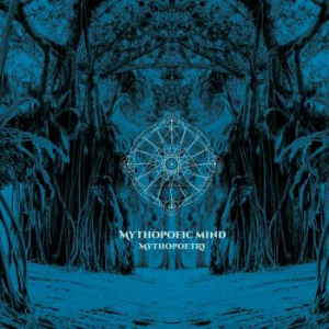 Mythopoeic Mind - Mythopoetry ryhmässä CD @ Bengans Skivbutik AB (3492340)