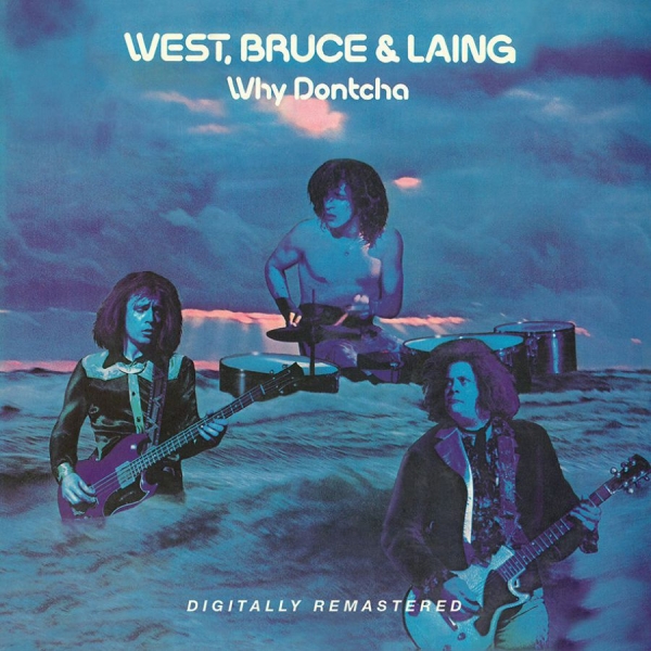 West Bruce And Laing - Why Dontcha ryhmässä CD / Myydyimmät @ Bengans Skivbutik AB (3492809)