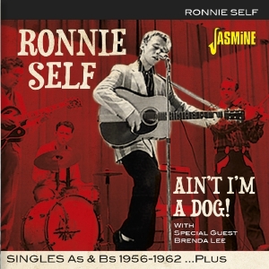 Ronnie Self - Ain't I'm A Dog ryhmässä CD @ Bengans Skivbutik AB (3493857)