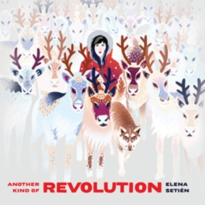 Setien Elena - Another Kind Of Revolution ryhmässä CD @ Bengans Skivbutik AB (3493885)