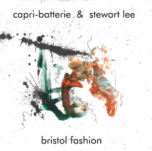 Capri-Batterie & Stewart Lee - Bristol Fashion ryhmässä VINYYLI @ Bengans Skivbutik AB (3493956)