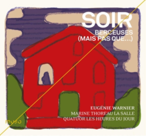 Various - Soir - Berceuses (Mais Pas Que…) ryhmässä Externt_Lager / Naxoslager @ Bengans Skivbutik AB (3494678)