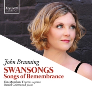 Brunning John - Swansongs, Songs Of Remembrance ryhmässä CD / Klassiskt @ Bengans Skivbutik AB (3494702)