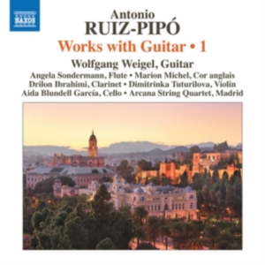 Ruiz-Pipó Antonio - Works With Guitar, Vol. 1 ryhmässä CD @ Bengans Skivbutik AB (3494749)