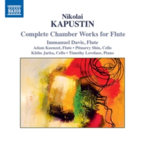 Kapustin Nikolay - Complete Chamber Works For Flute ryhmässä CD @ Bengans Skivbutik AB (3494756)