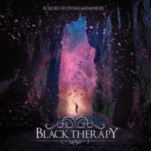 Black Therapy - Echoes Of Dying Memories ryhmässä CD @ Bengans Skivbutik AB (3495377)