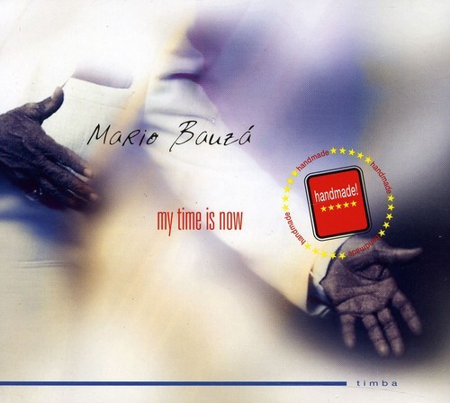 Bauza Mario & Afro Cuban Jazz Orche - My Time Is Now ryhmässä CD / Jazz/Blues @ Bengans Skivbutik AB (3495442)
