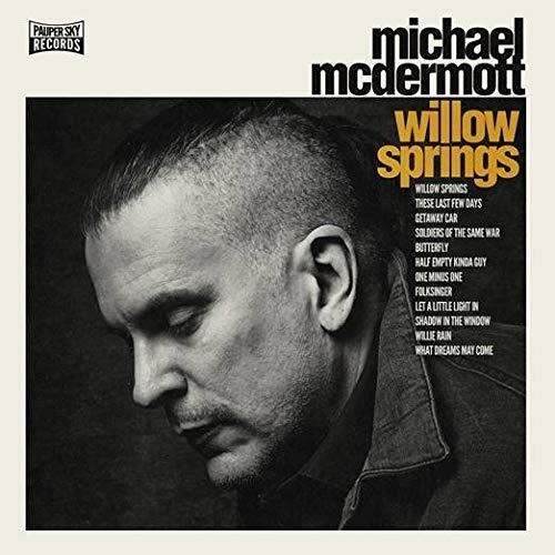 Mcdermott Michael - Willow Springs/Out From Under ryhmässä VINYYLI / Myydyimmät @ Bengans Skivbutik AB (3496103)