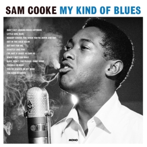 Cooke Sam - My Kind Of Blues ryhmässä VINYYLI @ Bengans Skivbutik AB (3496182)