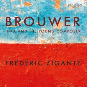 Brouwer Leo - Hika And The Young Composer ryhmässä CD @ Bengans Skivbutik AB (3496271)