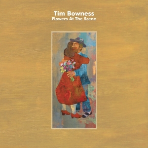 Bowness Tim - Flowers At The Scene ryhmässä CD @ Bengans Skivbutik AB (3496780)