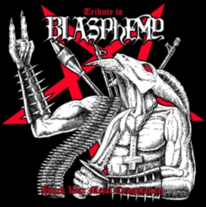 Blandade Artister - Tribute To Blasphemy ryhmässä CD @ Bengans Skivbutik AB (3496858)