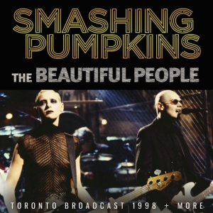 Smashing Pumpkins - Beautiful People The (Live Broadcas ryhmässä CD @ Bengans Skivbutik AB (3497828)