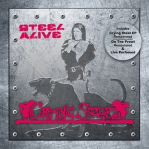 Crying Steel - Steel Alive (2 Cd) ryhmässä CD @ Bengans Skivbutik AB (3498276)