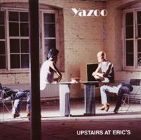 Yazoo - Upstairs At Eric's ryhmässä Minishops / Yazoo @ Bengans Skivbutik AB (3498435)