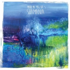 Mazur Marilyn - Shamania ryhmässä CD @ Bengans Skivbutik AB (3504027)