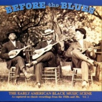Various Artists - Before The Blues Vol.2 ryhmässä CD / Myydyimmät @ Bengans Skivbutik AB (3505334)