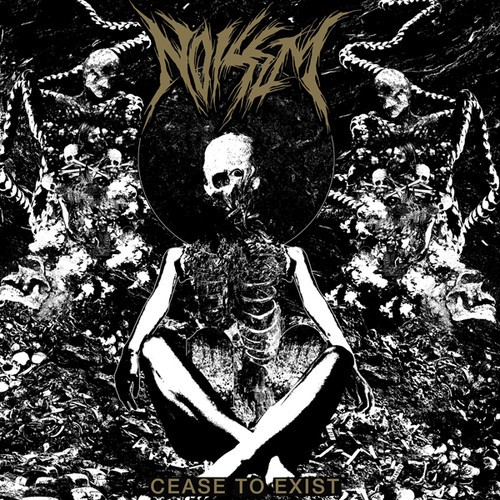 Noisem - Cease To Exist ryhmässä CD / Rock @ Bengans Skivbutik AB (3505373)