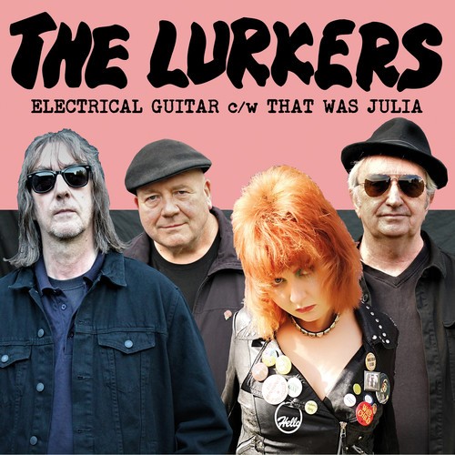Lurkers The - Electrical Guitar / That Was Julia ryhmässä VINYYLI / Rock @ Bengans Skivbutik AB (3505974)
