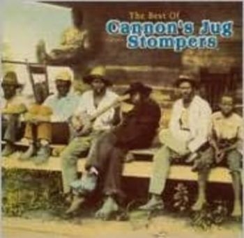 Cannon's Jug Stompers - Best Of Cannon's Jug Stompers ryhmässä CD / Jazz/Blues @ Bengans Skivbutik AB (3506166)