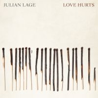 Lage Julian - Love Hurts (Lp) ryhmässä VINYYLI @ Bengans Skivbutik AB (3506430)