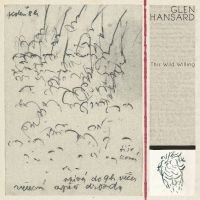Glen Hansard - This Wild Willing ryhmässä VINYYLI @ Bengans Skivbutik AB (3509025)