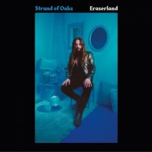 Strand Of Oaks - Eraserland ryhmässä VINYYLI @ Bengans Skivbutik AB (3509515)