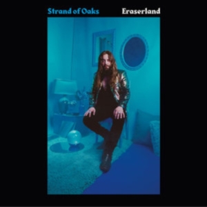 Strand Of Oaks - Eraserland ryhmässä CD @ Bengans Skivbutik AB (3509518)