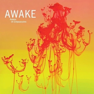 Awake - Aubes Et Crepuscules ryhmässä CD @ Bengans Skivbutik AB (3509661)