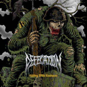 Defecation - Killing With Kindness ryhmässä CD @ Bengans Skivbutik AB (3509667)