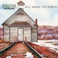 Manx Harry & Steve Marriner-Mainlin - Hell Bound For Heaven ryhmässä VINYYLI @ Bengans Skivbutik AB (3509710)