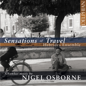 Osborne Nigel - Sensations Of Travel ryhmässä CD @ Bengans Skivbutik AB (3509751)