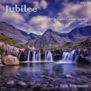 Cooman Carson - Jubilee (Carson Cooman Organ Music, ryhmässä CD @ Bengans Skivbutik AB (3509754)