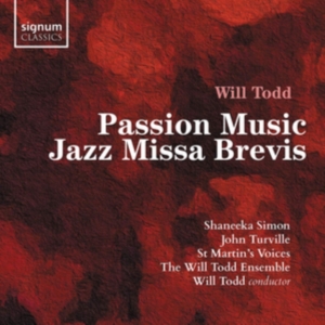 Todd Will - Passion Music Jazz Missa Brevis ryhmässä CD @ Bengans Skivbutik AB (3509774)