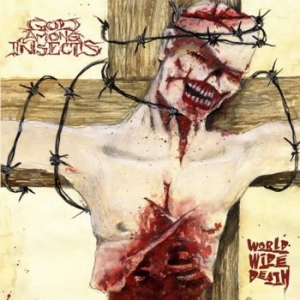 God Among Insects - World Wide Death ryhmässä CD @ Bengans Skivbutik AB (3510169)