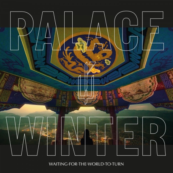 Palace Winter - Waiting For The World To Turn ryhmässä VINYYLI / Rock @ Bengans Skivbutik AB (3510640)