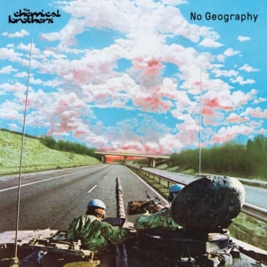 The Chemical Brothers - No Geography (Ltd 2Lp) ryhmässä VINYYLI @ Bengans Skivbutik AB (3510688)
