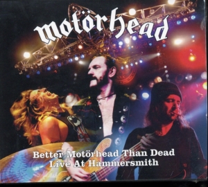 Motörhead - Better Motörhead Than Dead ryhmässä CD @ Bengans Skivbutik AB (3511825)