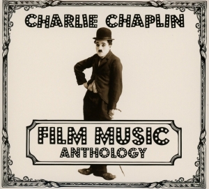 Charlie Chaplin - Film Music Anthology ryhmässä CD @ Bengans Skivbutik AB (3511842)