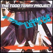 Todd Terry Project - To The Batmobile Let's Go ryhmässä VINYYLI @ Bengans Skivbutik AB (3511890)