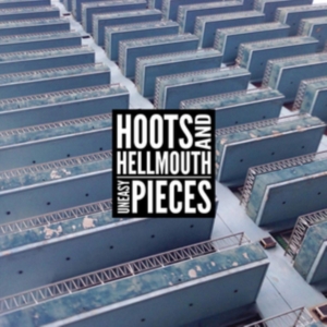 Hoots & Hellmouth - Uneasy Pieces ryhmässä VINYYLI @ Bengans Skivbutik AB (3511921)