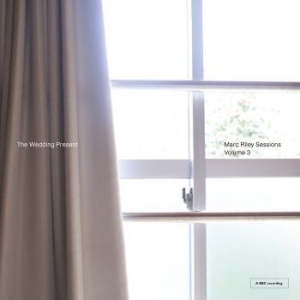 Wedding Present - Marc Riley Sessons Vol 3 ryhmässä CD @ Bengans Skivbutik AB (3511945)